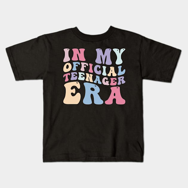 In My Official Teenager Era Kids T-Shirt by unaffectedmoor